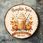 Pumpkin Spice Round Metal Fall Sign - view 3