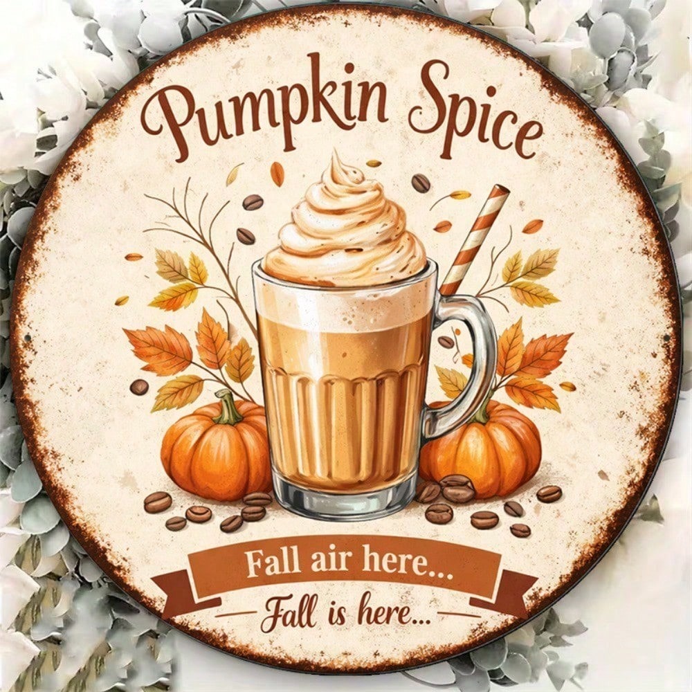 Pumpkin Spice Round Metal Fall Sign